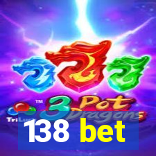 138 bet